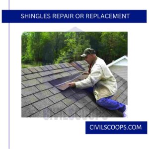 Shingles Repair or Replacement