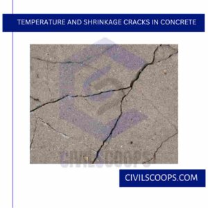 Temperature and Shrinkage Cracks in Concrete