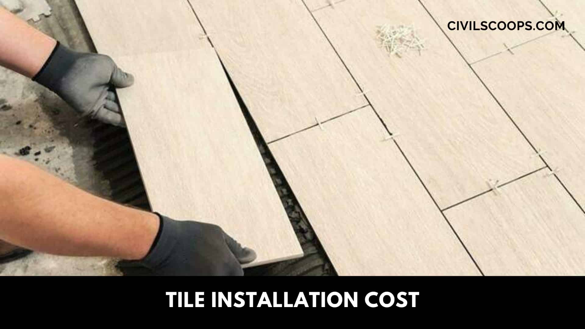 Tile Installation Cost