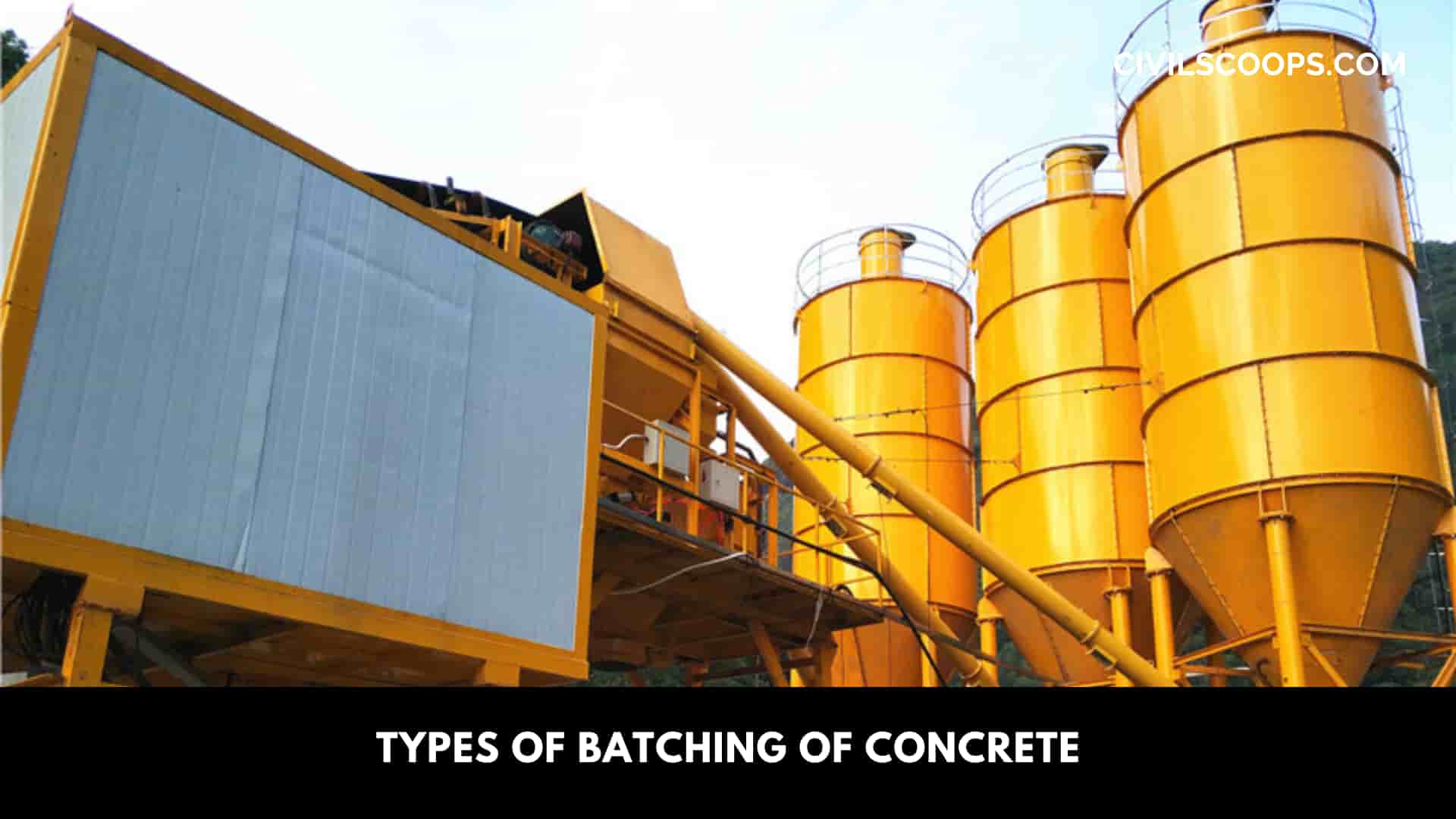 Types of Batching of Concrete
