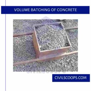 Volume Batching of Concrete
