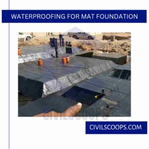 Waterproofing for Mat Foundation