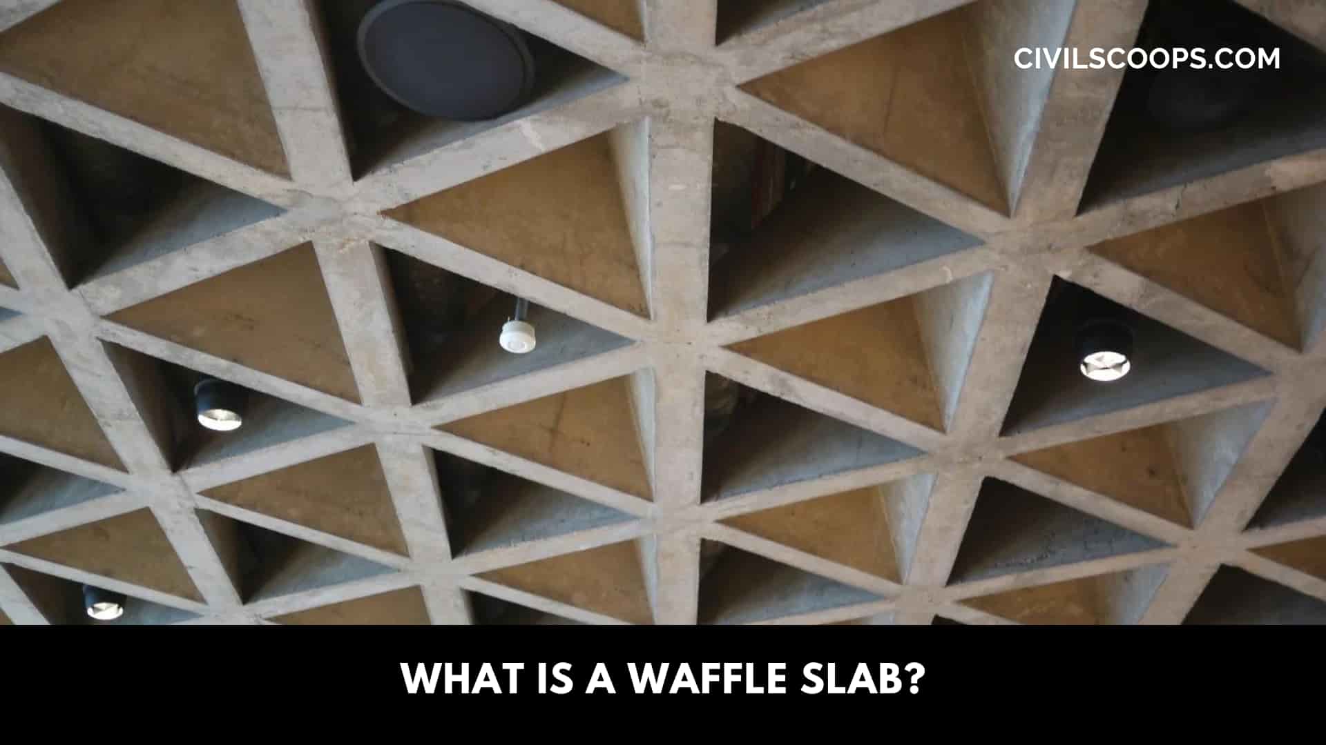 What Is a Waffle Slab?