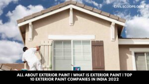 All About Exterior Paint What Is Exterior Paint Top 10 Exterior Paint Companies in India 2022