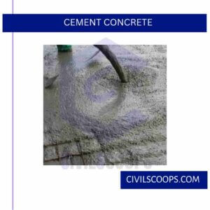 Cement Concrete