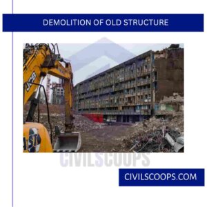 Demolition of Old Structure