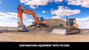 Earthmoving Equipment With Picture
