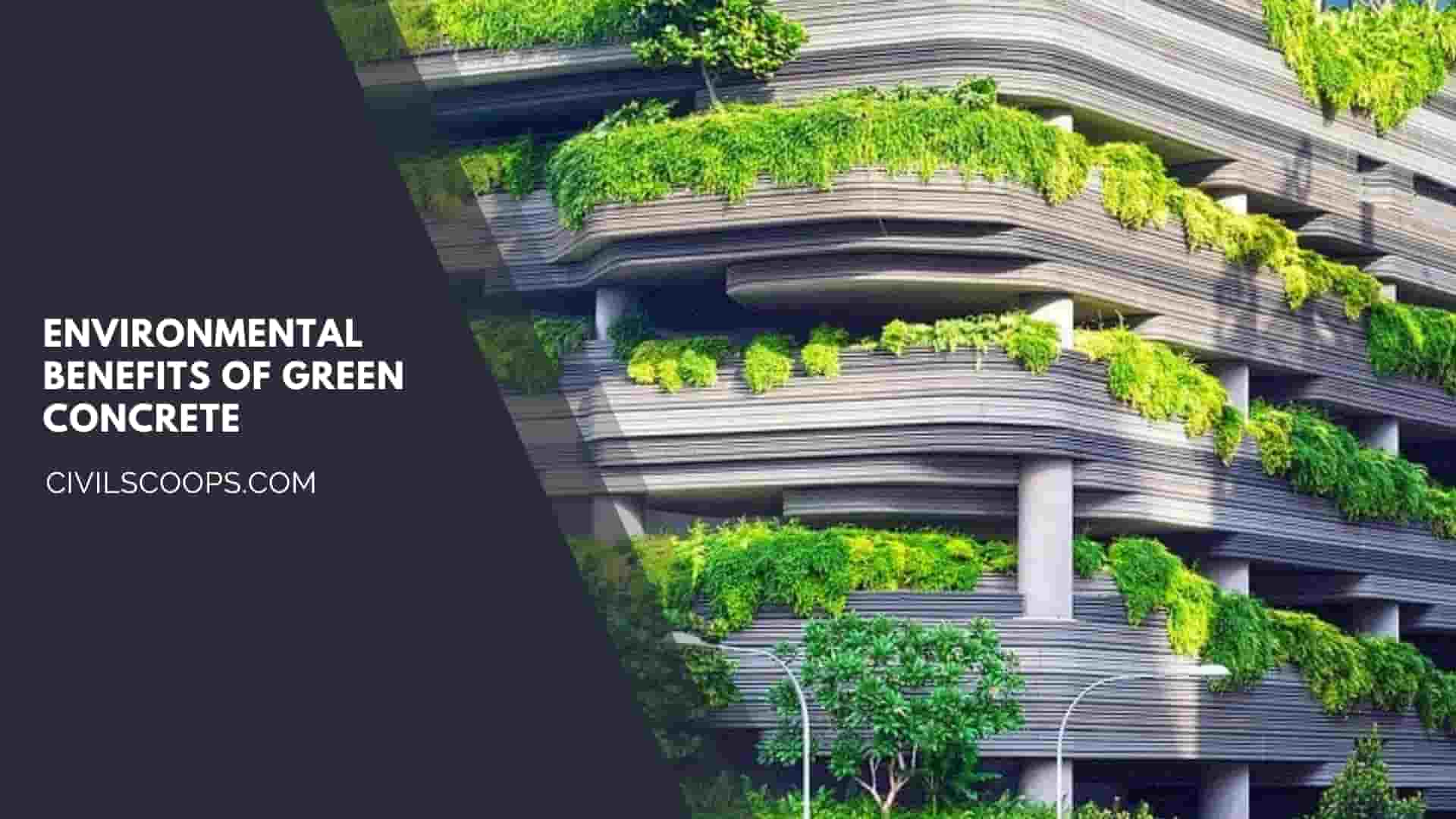 Environmental Benefits of Green Concrete