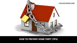How to Prevent Home Theft (Tips)