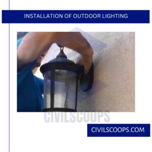 Installation of Outdoor Lighting
