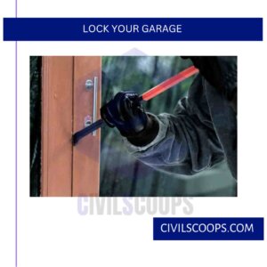 Lock Your Garage