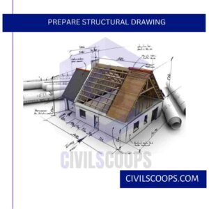 Prepare Structural Drawing