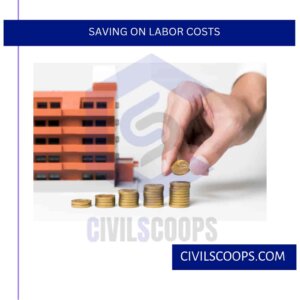 Saving on Labor Costs
