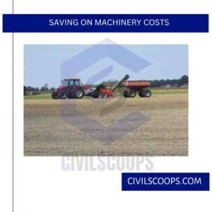Saving on Machinery Costs
