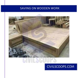 Saving on Wooden Work
