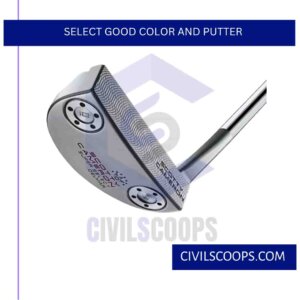 Select Good Color and Putter