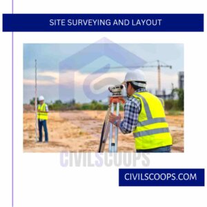 Site Surveying and Layout