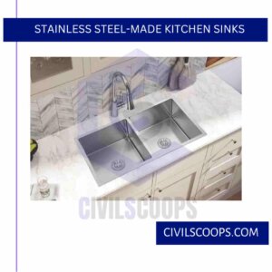 Stainless Steel-Made Kitchen Sinks