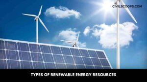 Types of Renewable Energy Resources