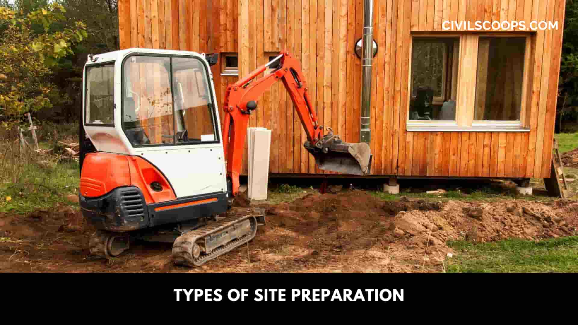 Types of Site Preparation