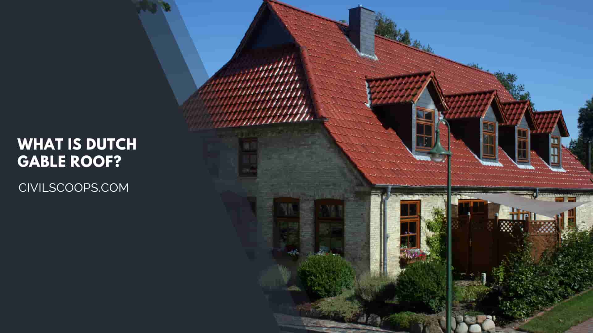 What Is Dutch Gable Roof?