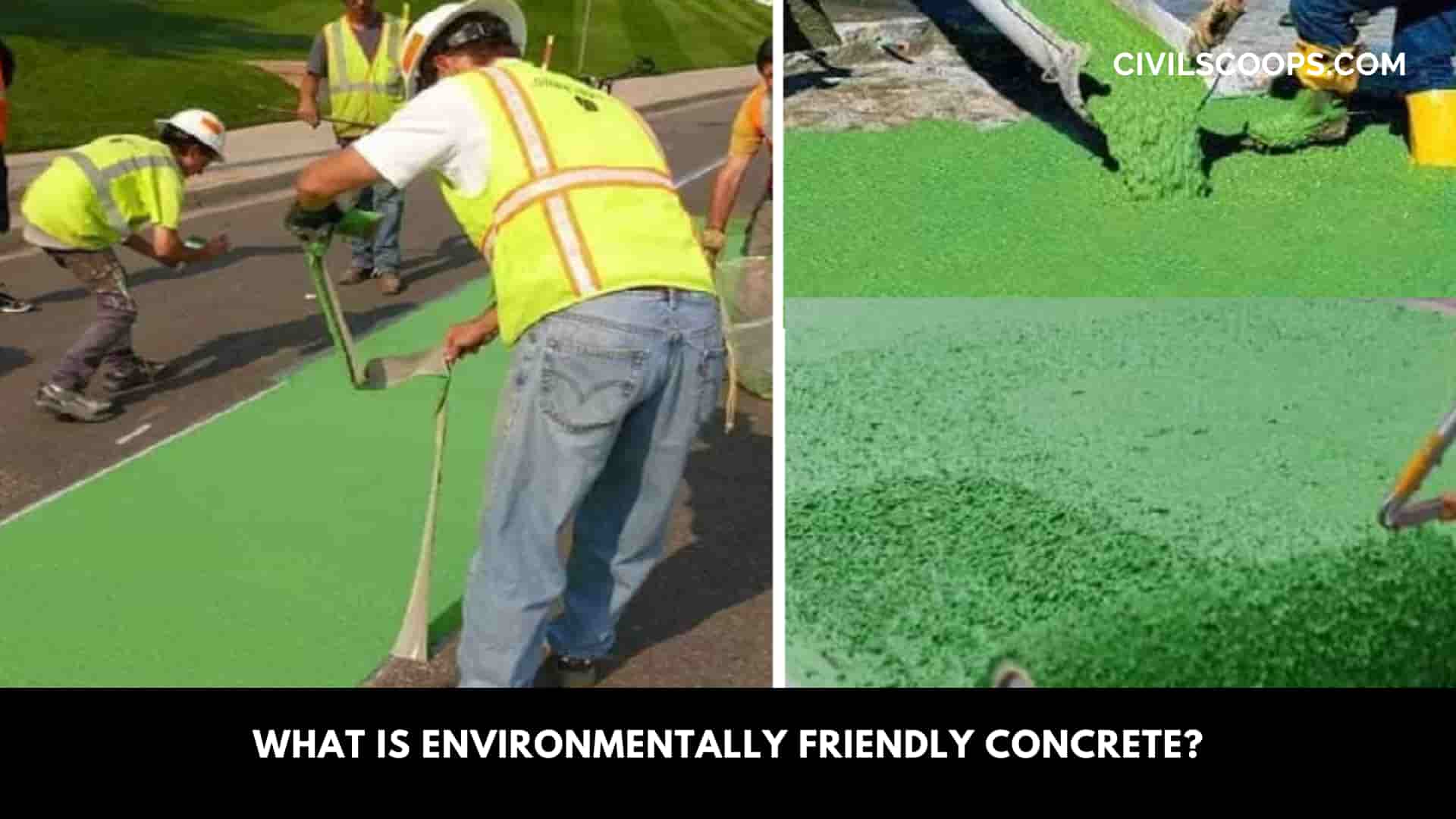 What Is Environmentally Friendly Concrete?