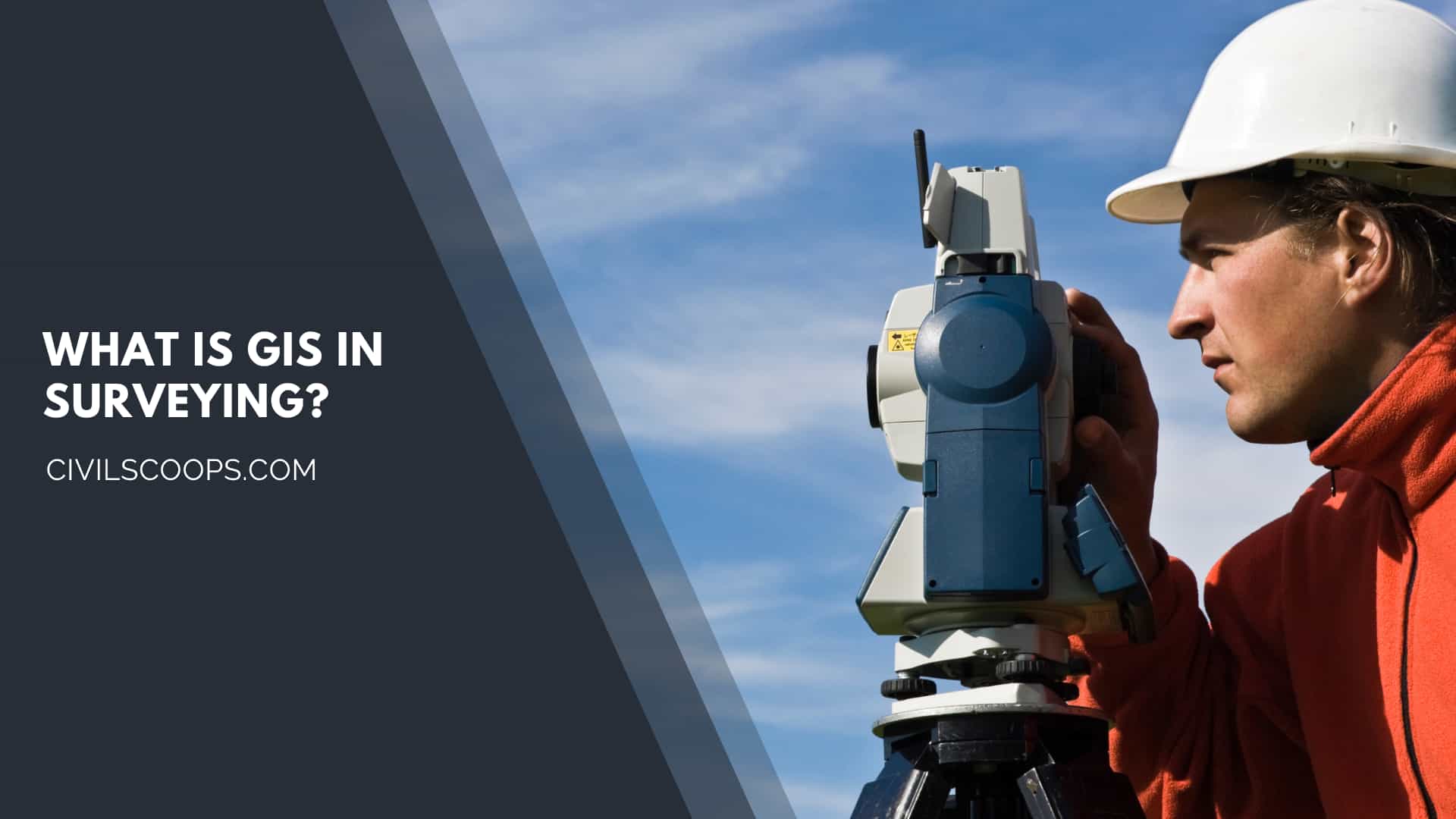 What Is GIS In Surveying?