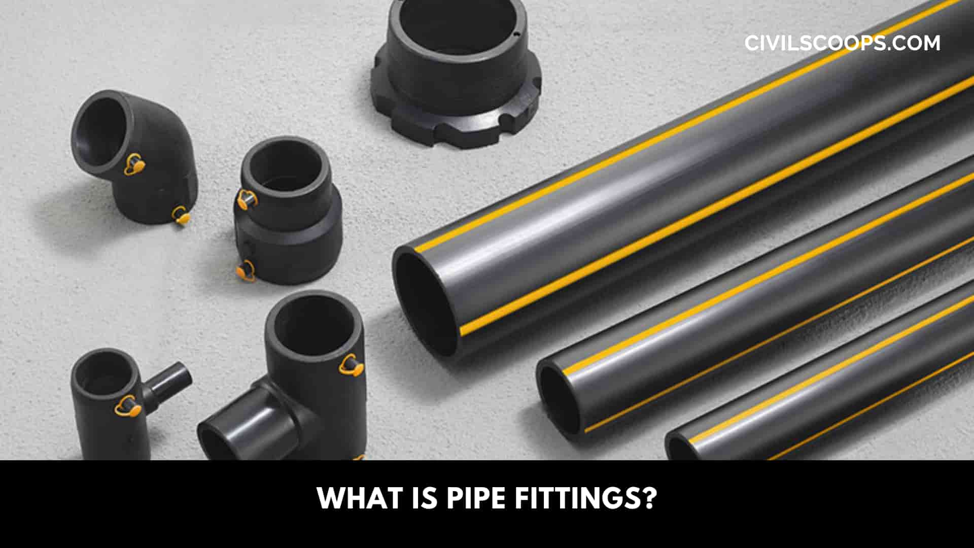 What Is Pipe Fittings?