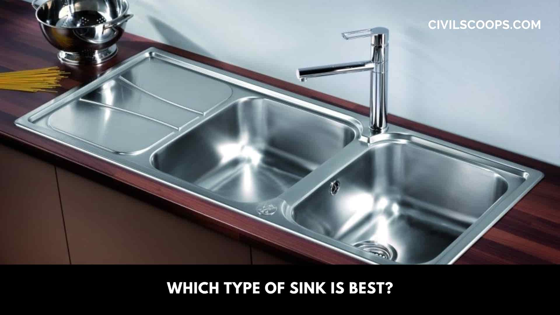 Which Type of Sink Is Best?