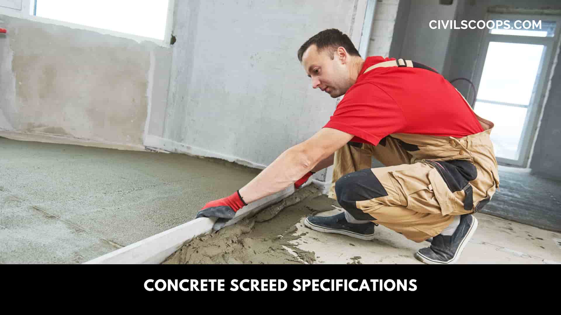 Concrete Screed Specifications