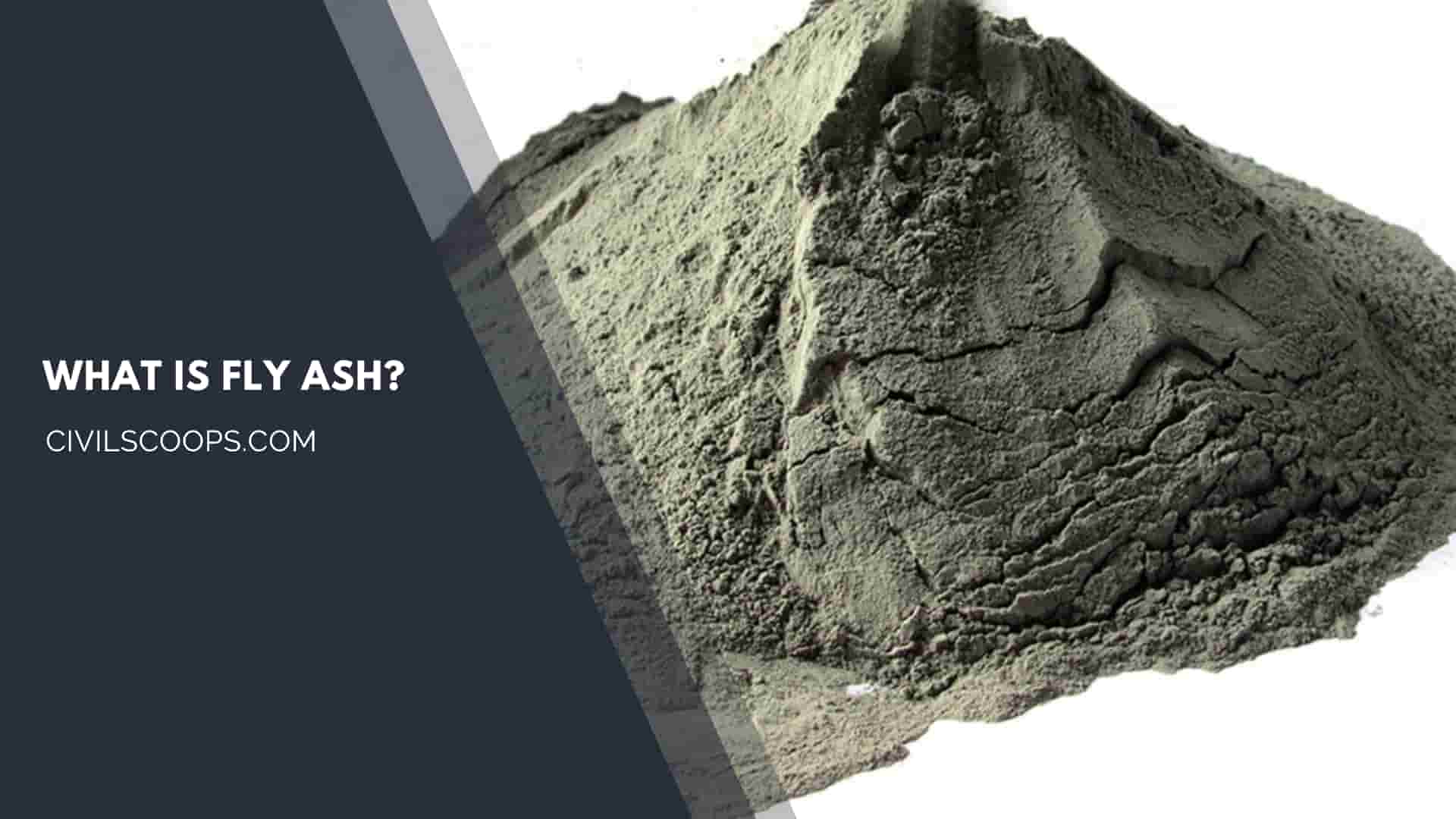 What Is Fly Ash?