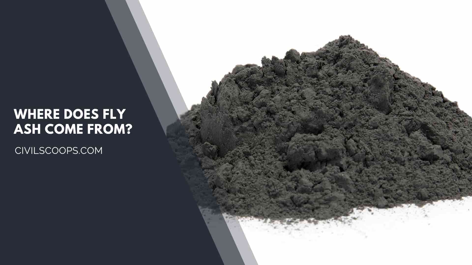 Where Does Fly Ash Come From?