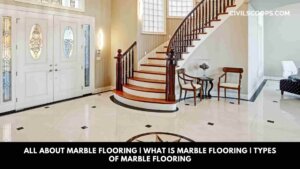All About Marble Flooring | What Is Marble Flooring | Types of Marble Flooring