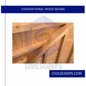 Conventional Wood Beams