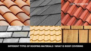 Different Types of Roofing Materials | What is Roof Covering