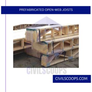 Prefabricated Open-Web Joists