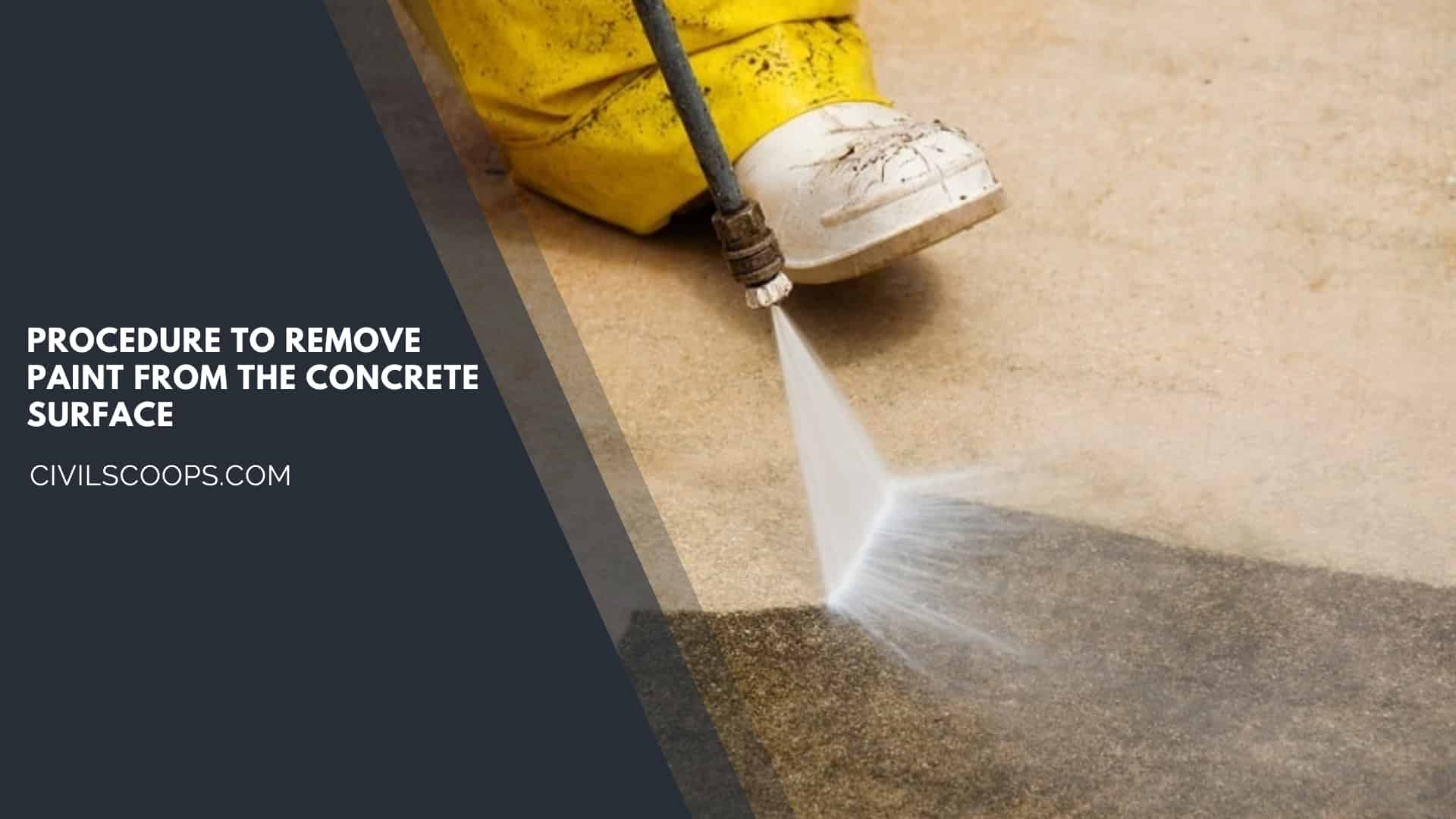 Procedure to Remove Paint from the Concrete Surface