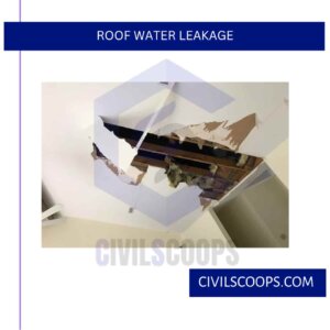 Roof Water Leakage