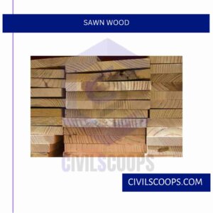 Sawn Wood 