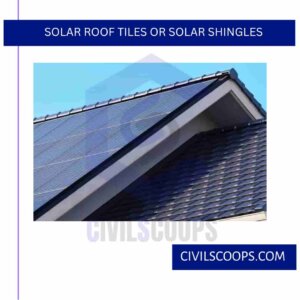 Solar Roof Tiles or Solar Shingles