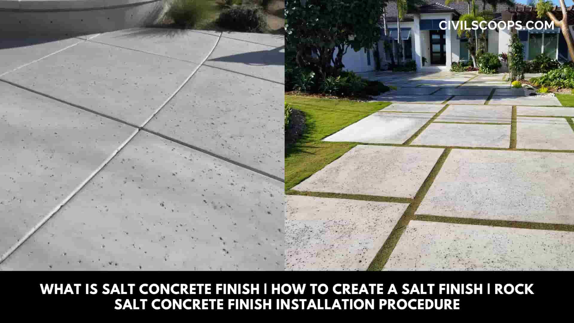 What Is Salt Concrete Finish | How to Create a Salt Finish | Rock Salt Concrete Finish Installation Procedure