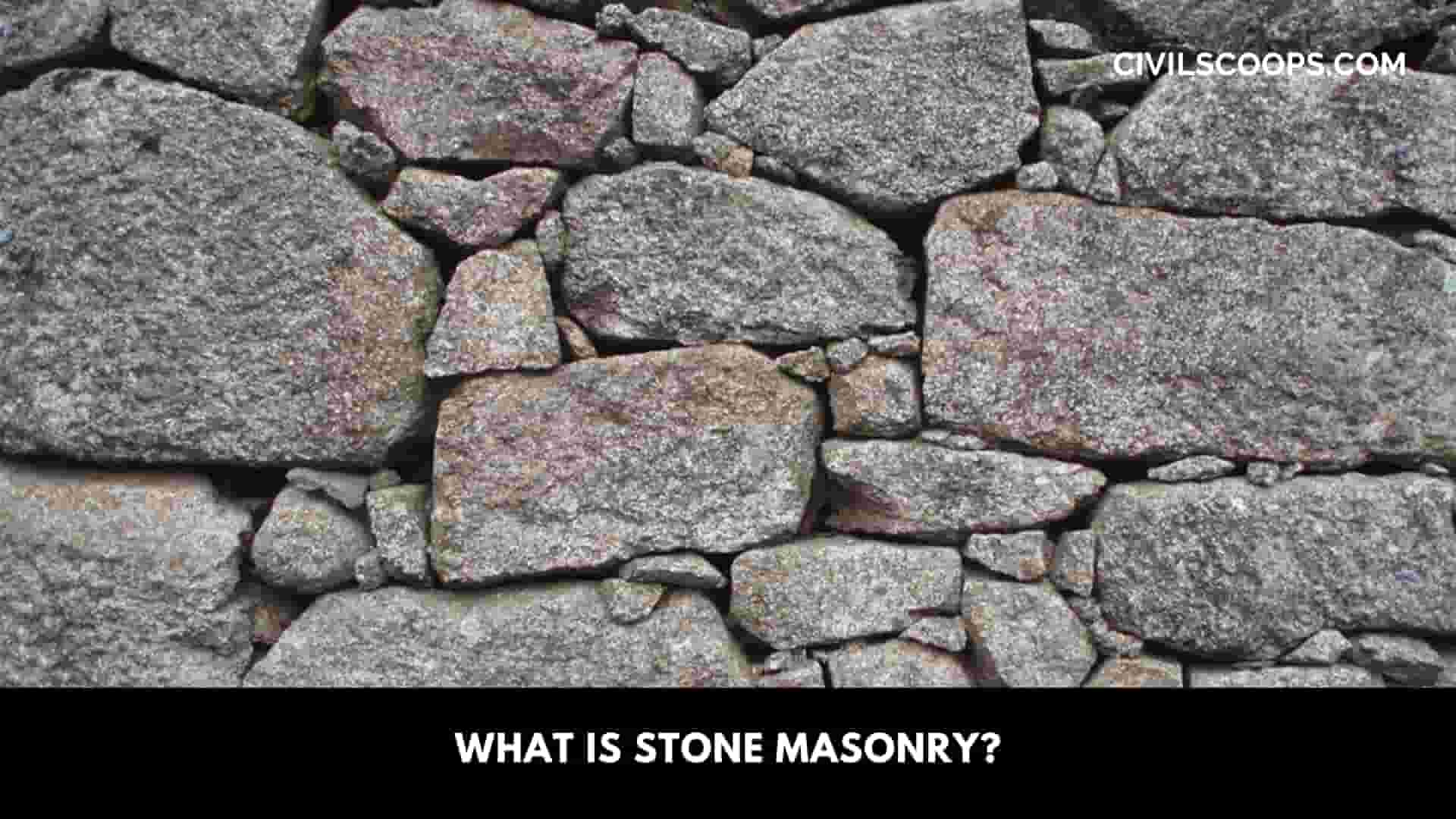 What Is Stone Masonry