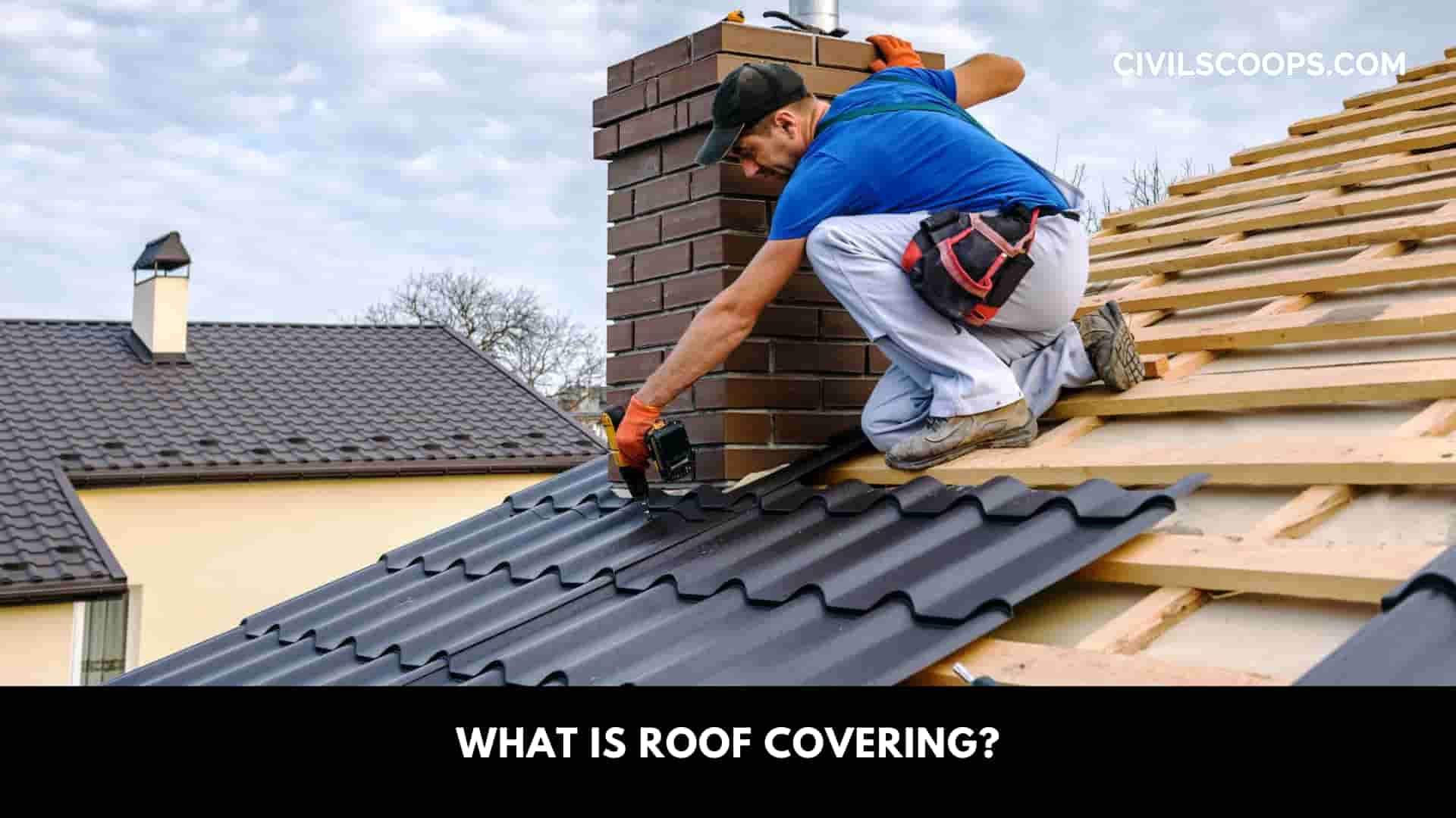 What is Roof Covering?