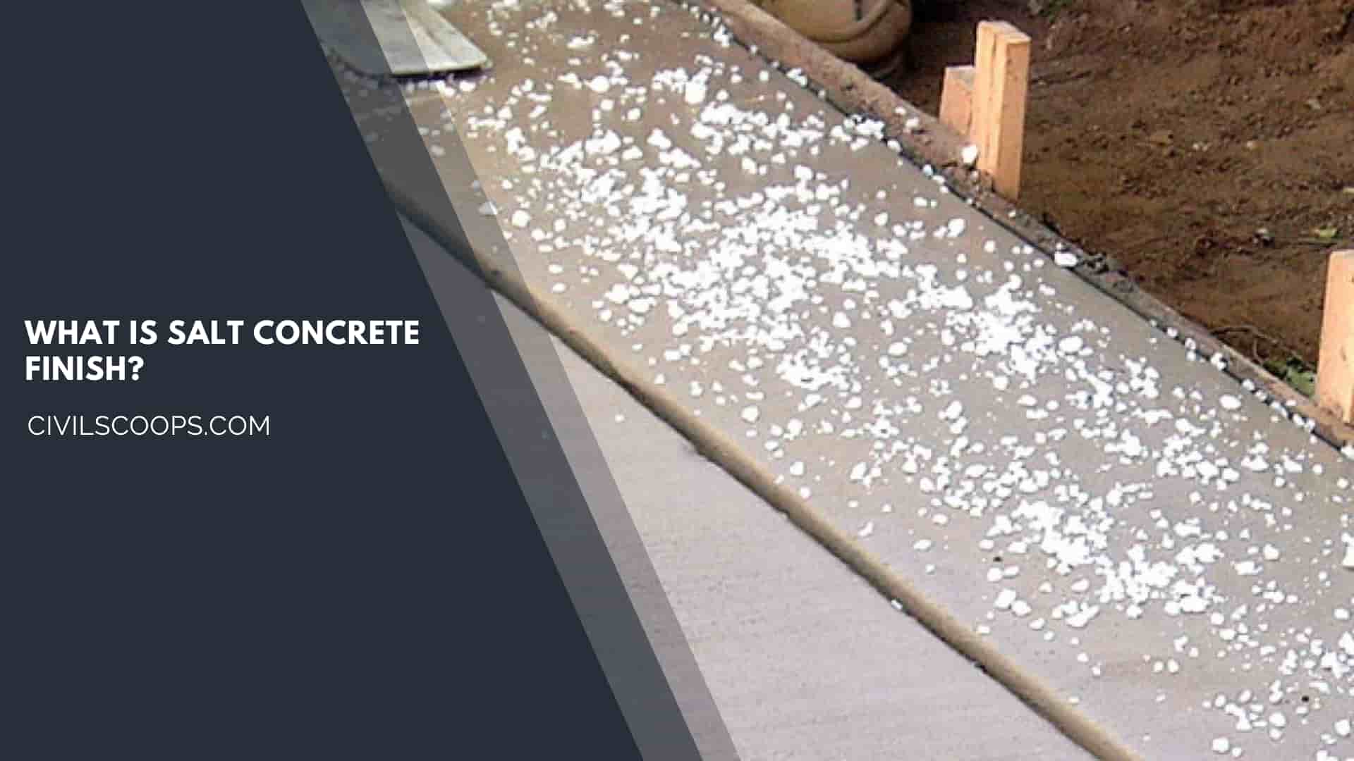 What is Salt Concrete Finish?