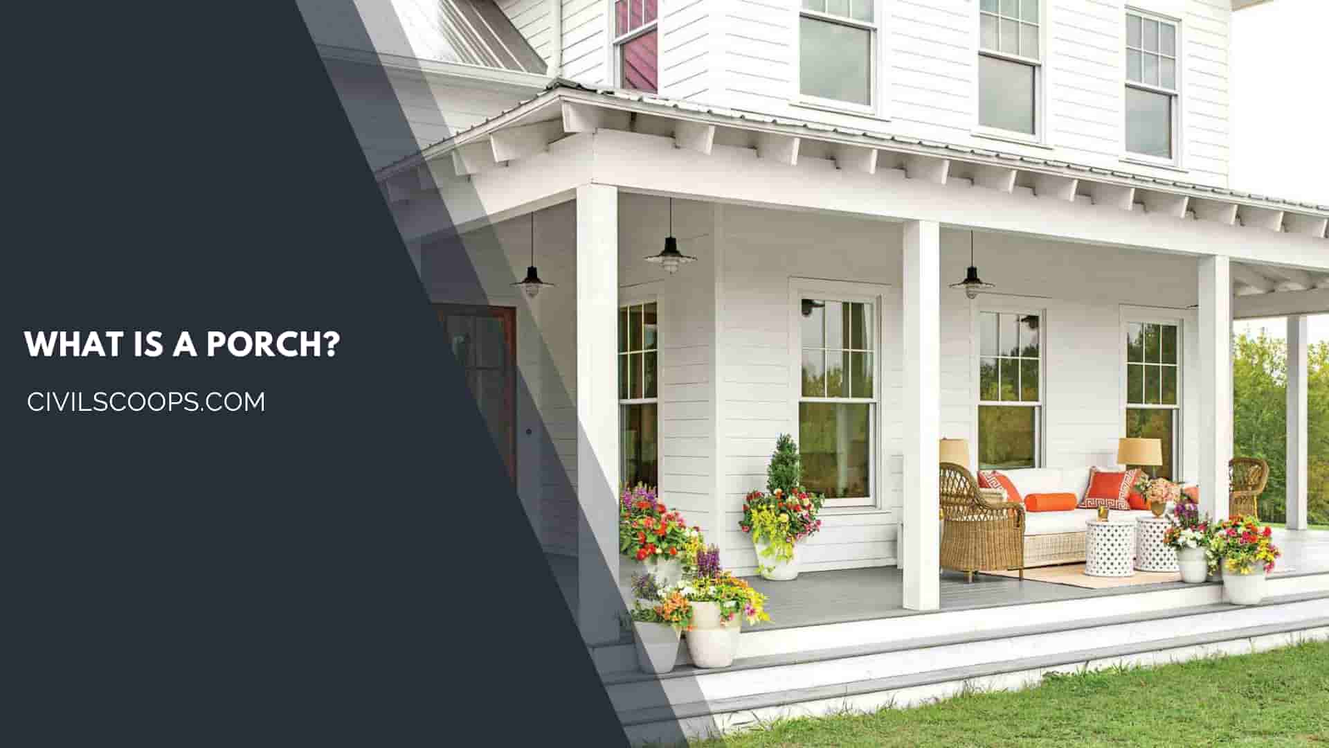 What is a Porch