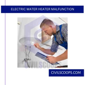 Electric Water Heater Malfunction