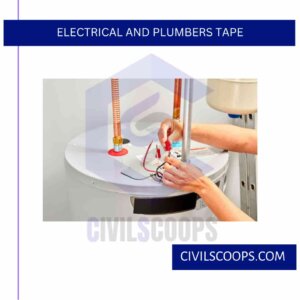 Electrical and Plumbers Tape
