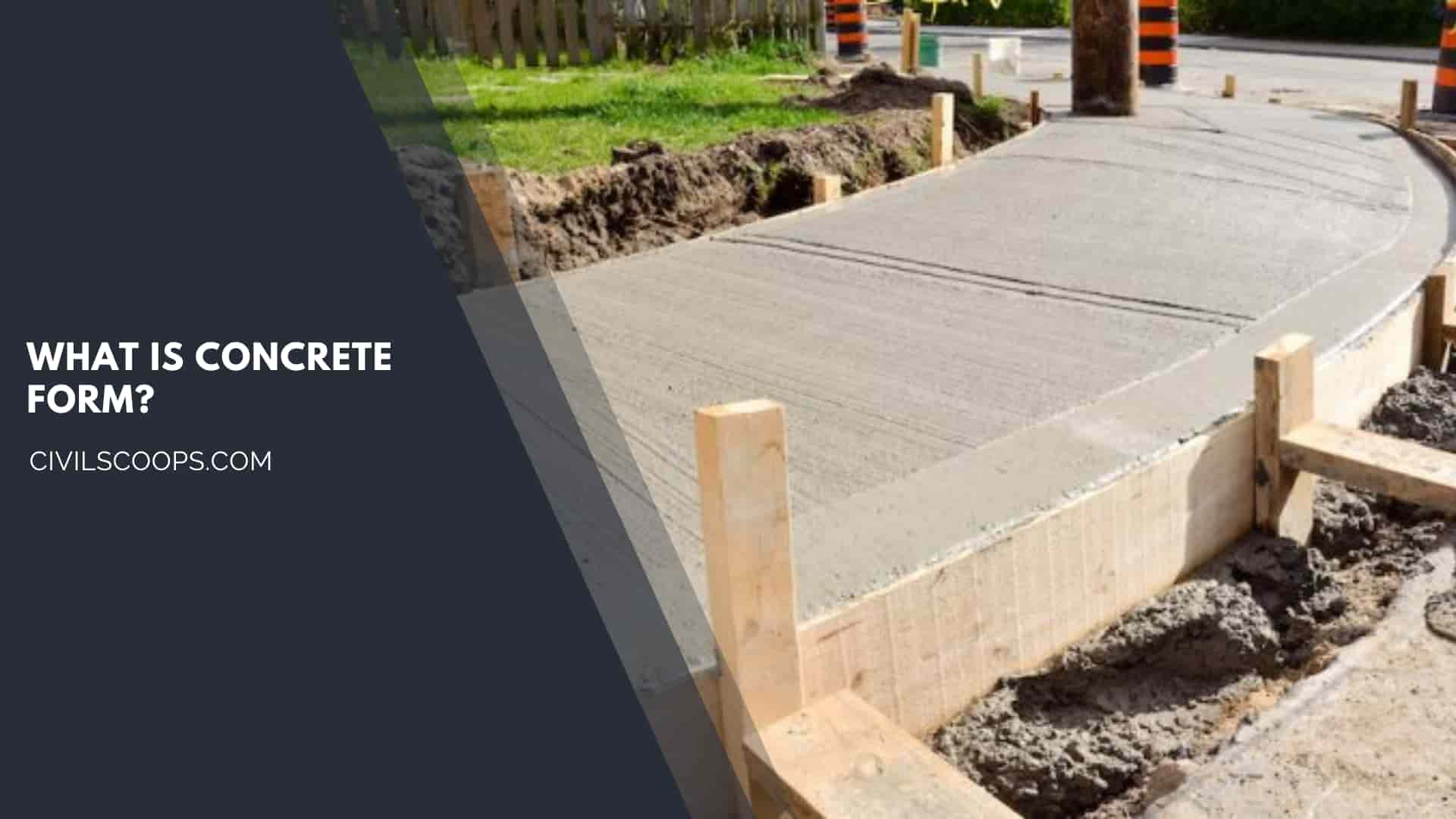 What Is Concrete Form?