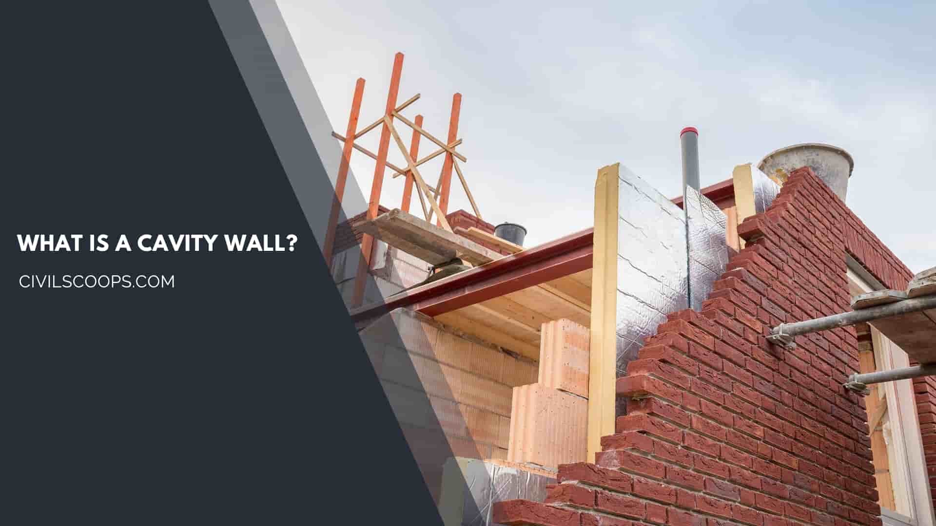 What Is a Cavity Wall?