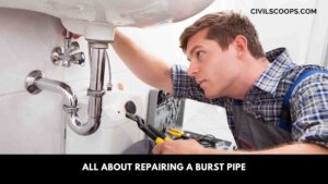 all about Repairing a Burst Pipe